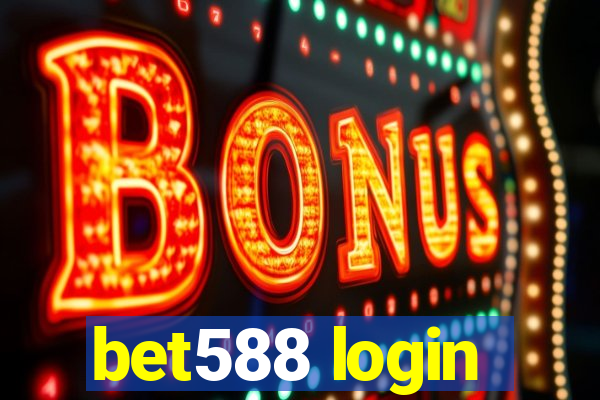 bet588 login